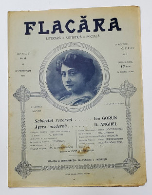 FLACARA LITERARA , ARTISTICA , SOCIALA , REVISTA , ANUL I , NR. 18 , 18 FEBRUARIE , 1912 foto