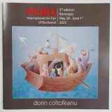 DORIN COLTOFEANU , CATALOG DE EXPOZITIE , MoBU INTERNATIONAL ART FAIR OF BUCHAREST , curator DAMIAN FLOREA , 2025