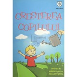 Izabela Copolovici - Cresterea copilului (Editia: 2014)