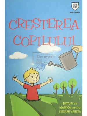 Izabela Copolovici - Cresterea copilului (Editia: 2014) foto