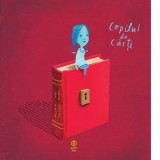 Copilul din carti - Oliver Jeffers, Sam Winston