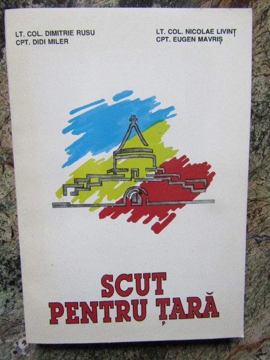 Scut pentru tara - Lt. col. Dimitrie Rusu