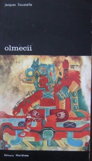 Olmecii - Jacques Soustelle