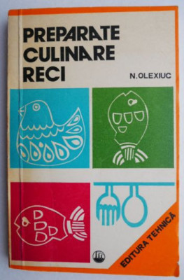 Preparate culinare reci - N. Olexiuc foto