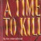 John Grisham - A Time to Kill (1992)