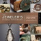 The Jeweler&#039;s Studio Handbook: Traditional and Contemporary Techniques for Working with Metal and Mixed-Media Materials