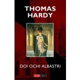 Doi ochi albastri - Thomas Hardy
