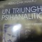 UN TRIUNGHI PSIHANALITIC - ALDO CAROTENUTO, ED. TREI, CURTEA VECHE 2001, 259 P