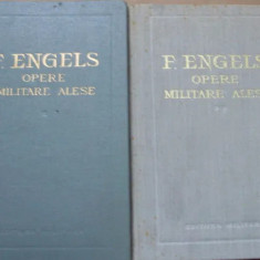 F. Engels - Opere Militare Alese (1962-1965, 2 Vol., 560 + 490 p.)