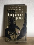 Friedrich Durrenmatt - A Dangerous Game (Jonathan Cape, 1960, Engleza) - Coperta Cartonata, Supracoperta