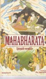 Theofil Simenschy - Mahabharata. Episoade esentiale