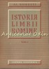 Istoria Limbii Rom&acirc;ne Vol. I - Al. Rosetti - Editia a III-a, 1960, 225 pagini