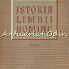 Istoria Limbii Romine I - Al. Rosetti - Tiraj: 5160 Exemplare