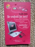 LESLIE OREN - NE VEDEM PE NET, 2009, Humanitas