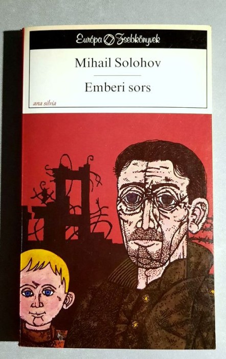 Emberi sors - Mihail Solohov