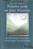 Un petit livre de pensees pour un Jour Nouveau
