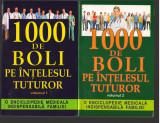 C10047 - 1000 DE BOLI PE INTELESUL TUTUROR, VOL. 1, 2