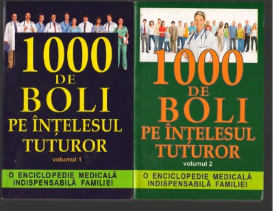 C10047 - 1000 DE BOLI PE INTELESUL TUTUROR, VOL. 1, 2 foto