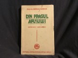 Din pragul apusului / ganduri si amintiri de Ioan Al. Bratescu Voinesti anul 1940 - 206 pagini !