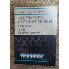 C. CAZACU - MODERNIZAREA CAZANELOR DE ABUR INDUSTRIALE SI DE INCALZIRE CENTRALA