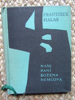 Na&amp;scaron;e pan&amp;iacute; Božena Němcov&amp;aacute; Franti&amp;scaron;ek Halas - IN LIMBA CEHA foto
