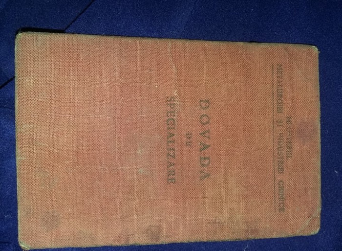 carnet,dovada de specializare,Santierul naval Viitorul BRAILA,1953,R.P.R,T.GRATU