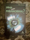 A3a Stiinta contra Paranormal - Dr. Radu Olinescu