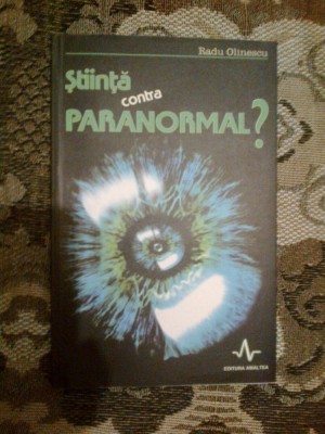 a3a Stiinta contra Paranormal - Dr. Radu Olinescu foto