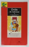 DROLE ET MAITRESSE , par EVELYNE REBERG , illustree par ARNO , 1993