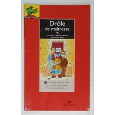 DROLE ET MAITRESSE , par EVELYNE REBERG , illustree par ARNO , 1993