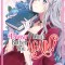 I Swear I Won&#039;t Bother You Again! (Manga) Vol. 1