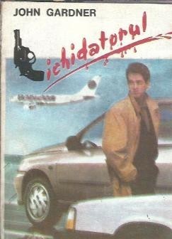 Lichidatorul - John Gardner foto