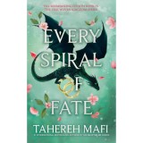 Every Spiral of Fate - Tahereh Mafi