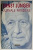 Jurnale Pariziene &ndash; Ernst J&uuml;nger: Biografii, Memorii si Jurnale