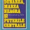 Dunarea, Marea Neagra Si Puterile Centrale - Serban Radulescu-Zoner