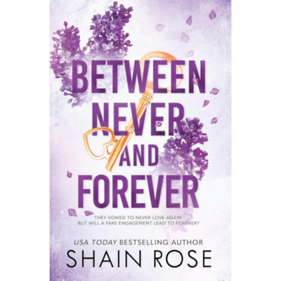 Between Never and Forever - Shain Rose foto