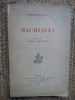 MACHIAVEL par ORESTES FERRARA , 1928, Corint