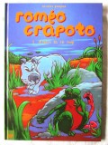 &quot;ROM&Eacute;O CRAPOTO, Vol.1. Albert et le loup&quot;, N. Poupon, 2004. Benzi desenate in lb franceza. Carte noua