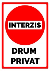 Semn de interzis pentru drum privat foto