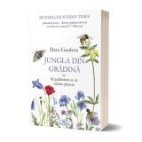 Cumpara ieftin Jungla din grădină sau Să grădinărim ca să salvăm planeta - Paperback brosat - Dave Goulson - Act și Politon