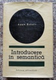 Introducere in Semantica - Adam Schaff, Editura Stiintifica, Romana, 1966. Critica Literara, Eseu