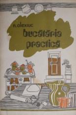 Bucataria practica ? Nicolae Olexiuc foto