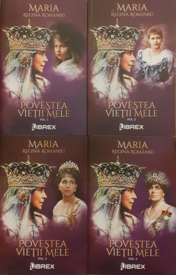 Povestea vietii mele Regina Maria 4 volume foto