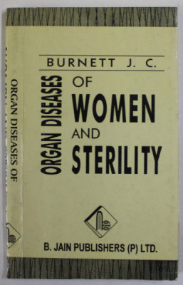ORGAN DISEAS OF WOMEN AND STERILITY by BURNETT J.C. , 2000 foto