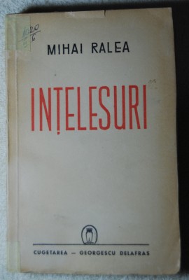 Mihai Ralea - &amp;Icirc;nțelesuri, ediție princeps foto