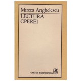 Mircea Anghelescu - Lectura operei - 129175
