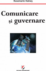 Comunicare si guvernare - Rosemarie Haines foto