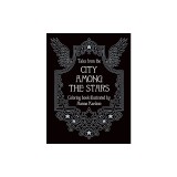 Tales from the City Among the Stars: Coloring Book