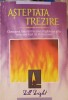 Așteptata Trezire - Bill Bright, 1999, Editura NewLife, Carte Creștinism, 185 pagini, Sublinieri