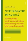 Cumpara ieftin Naturopatie practica
